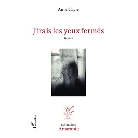 J'irais les yeux fermés