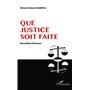 Que justice soit faite