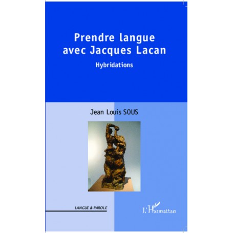 Prendre Langue avec Jacques Lacan