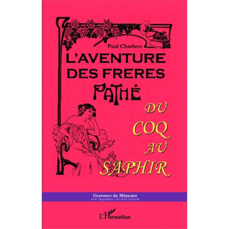 L'aventure des frères Pathé