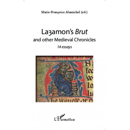 Layamon's Brut and other Medieval Chronicles