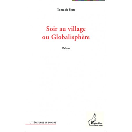 Soir au village ou Globalisphère