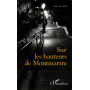 Sur les hauteurs de Montmartre