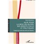 Agir pour la mise en oeuvre des droits civils et politiques