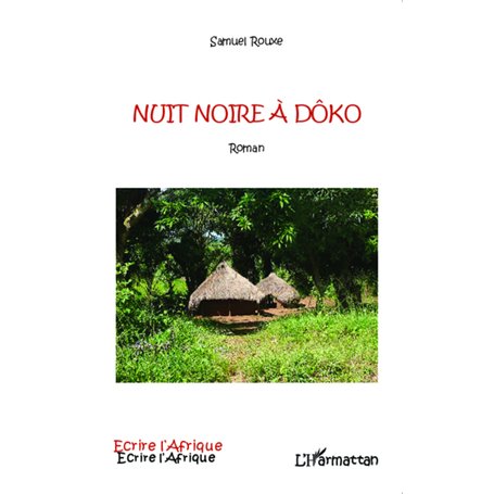 Nuit noire à Dôko