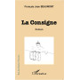 La consigne