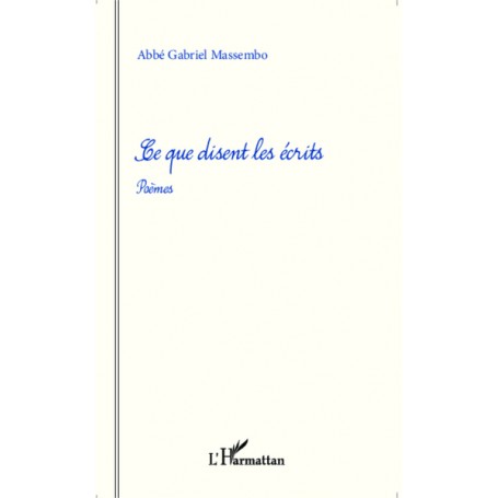 Ce que disent les écrits