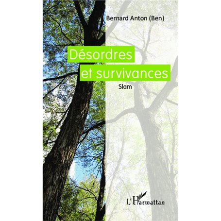 Désordres et survivances