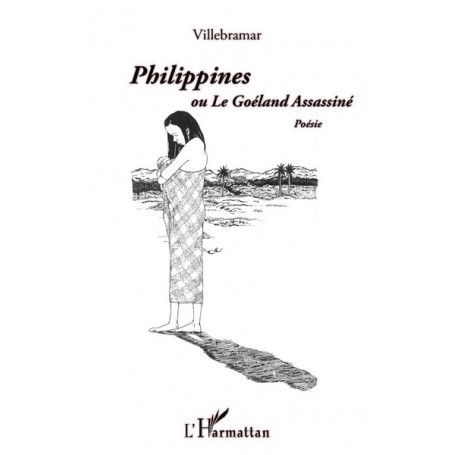 Philippines ou Le Goéland Assassiné