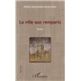 La ville aux remparts