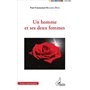 Un homme et ses deux femmes