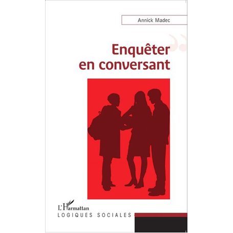 Enquêter en conversant