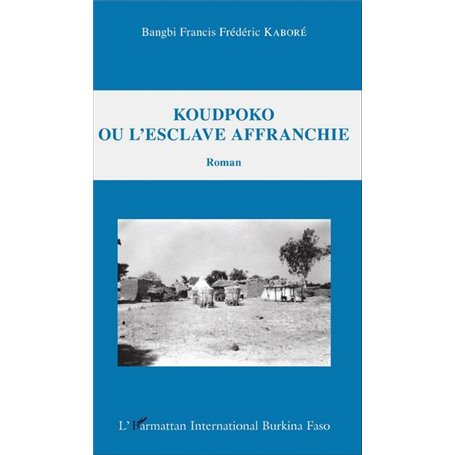 Koudpoko ou l'esclave affranchie