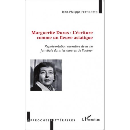 Marguerite Duras : l'écriture comme un fleuve asiatique