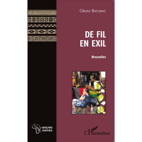 De fil en exil    Nouvelles