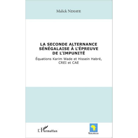 La seconde alternance sénégalaise à l'épreuve de l'impunité