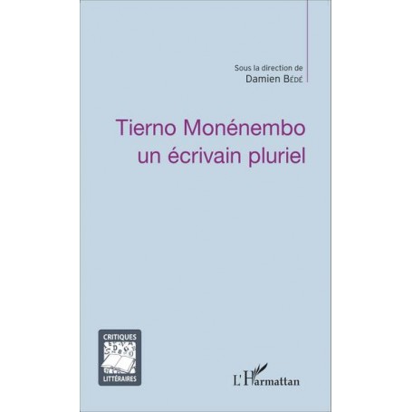 Tierno Monénembo un écrivain pluriel