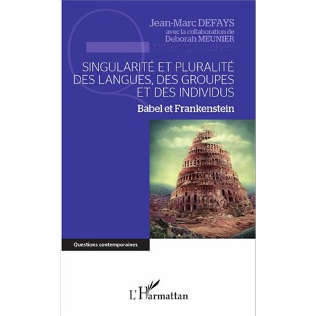 Singularité et pluralité des langues, des groupes et des individus
