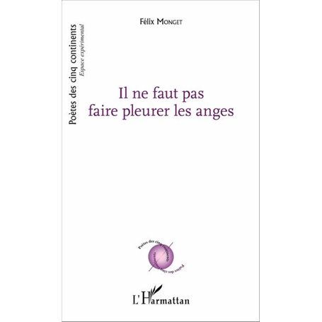 Il ne faut pas faire pleurer les anges