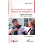 La relation et le couple, vecteurs de changement
