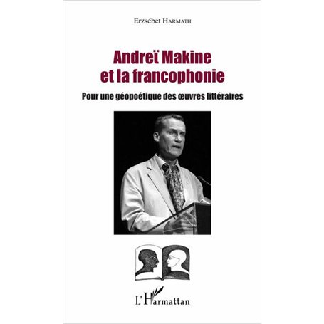 Andreï Makine et la francophonie
