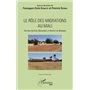 Le rôle des migrations au Mali