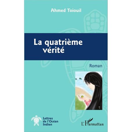 La quatrième vérité