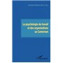 La psychologie du travail et des organisations au Cameroun
