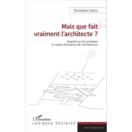 Mais que fait vraiment l'architecte ?