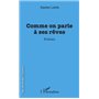 Comme on parle à ses rêves