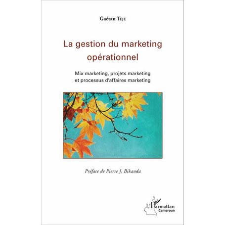 La gestion du marketing opérationnel