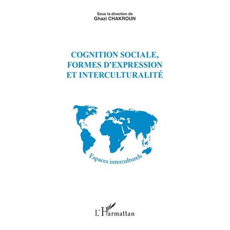 Cognition sociale, formes d'expression et interculturalité