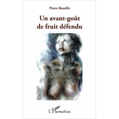 Un avant-goût de fruit défendu