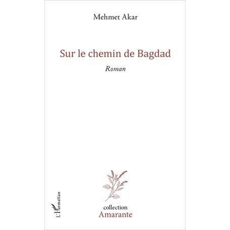 Sur le chemin de Bagdad