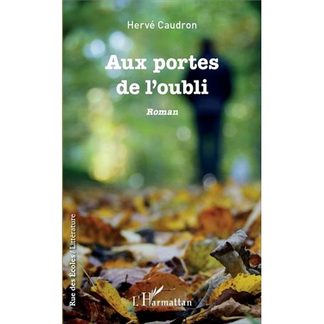 Aux portes de l'oubli