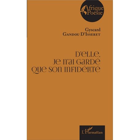 D'elle, je n'ai gardé que son infidélité