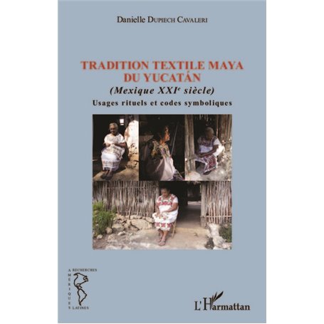 Tradition textile maya du Yucatán