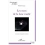Les mots de la lune ronde