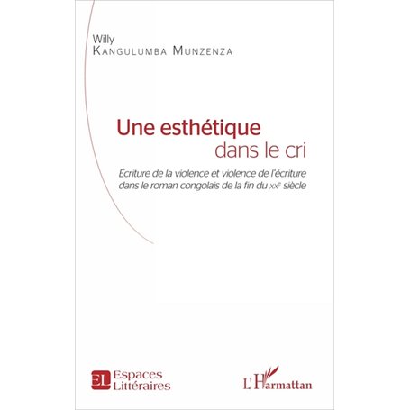 Une esthétique dans le cri