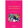 VELOMA MADAGASCAR ADIEU MADAGASCAR