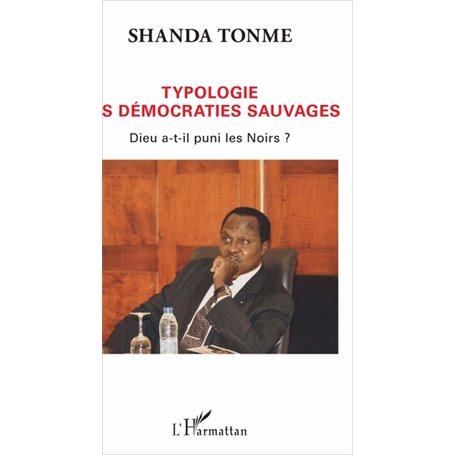 Typologie des démocraties sauvages