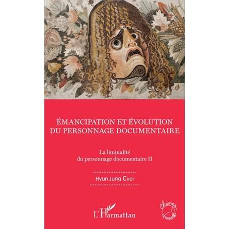 Emancipation et évolution du personnage documentaire