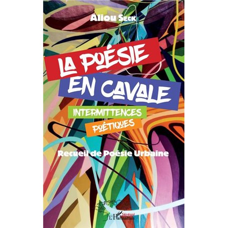 La poésie en cavale. Intermittences poétiques