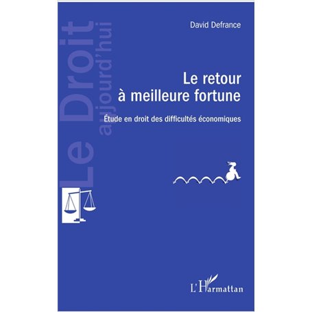 Le retour à meilleure fortune