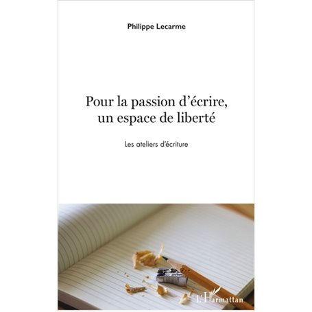 Pour la passion d'écrire, un espace de liberté
