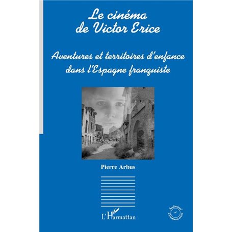 Le cinéma de Victor Erice