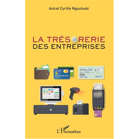 La trésorerie des entreprises
