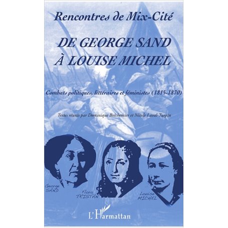 De George Sand à Louise Michel
