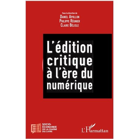 L'édition critique à l'ère numérique