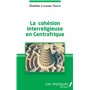 La cohésion interreligieuse en Centreafrique